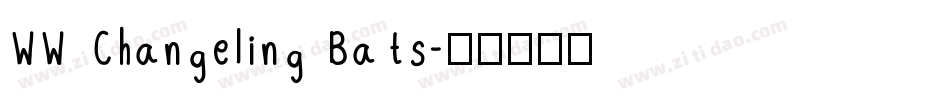 WW Changeling Bats字体转换